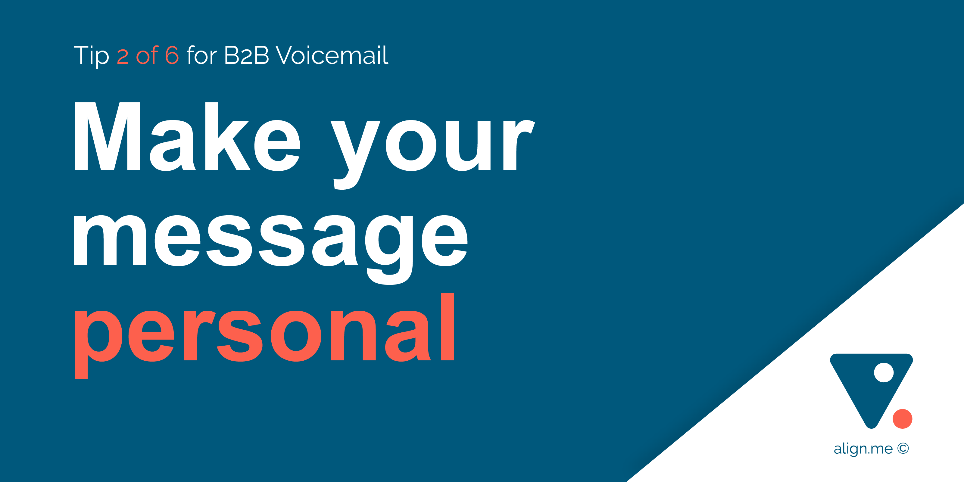 Tip 2 of 6 for B2B voicemail scripts 